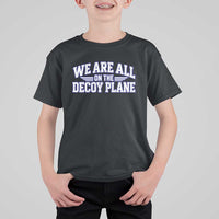 We Are All On The Decoy Plane Theories Aviator Wings Blue T Shirt For Kid Funny Satirical Meme Conspiracy Commentary