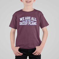 We Are All On The Decoy Plane Theories Aviator Wings Blue T Shirt For Kid Funny Satirical Meme Conspiracy Commentary