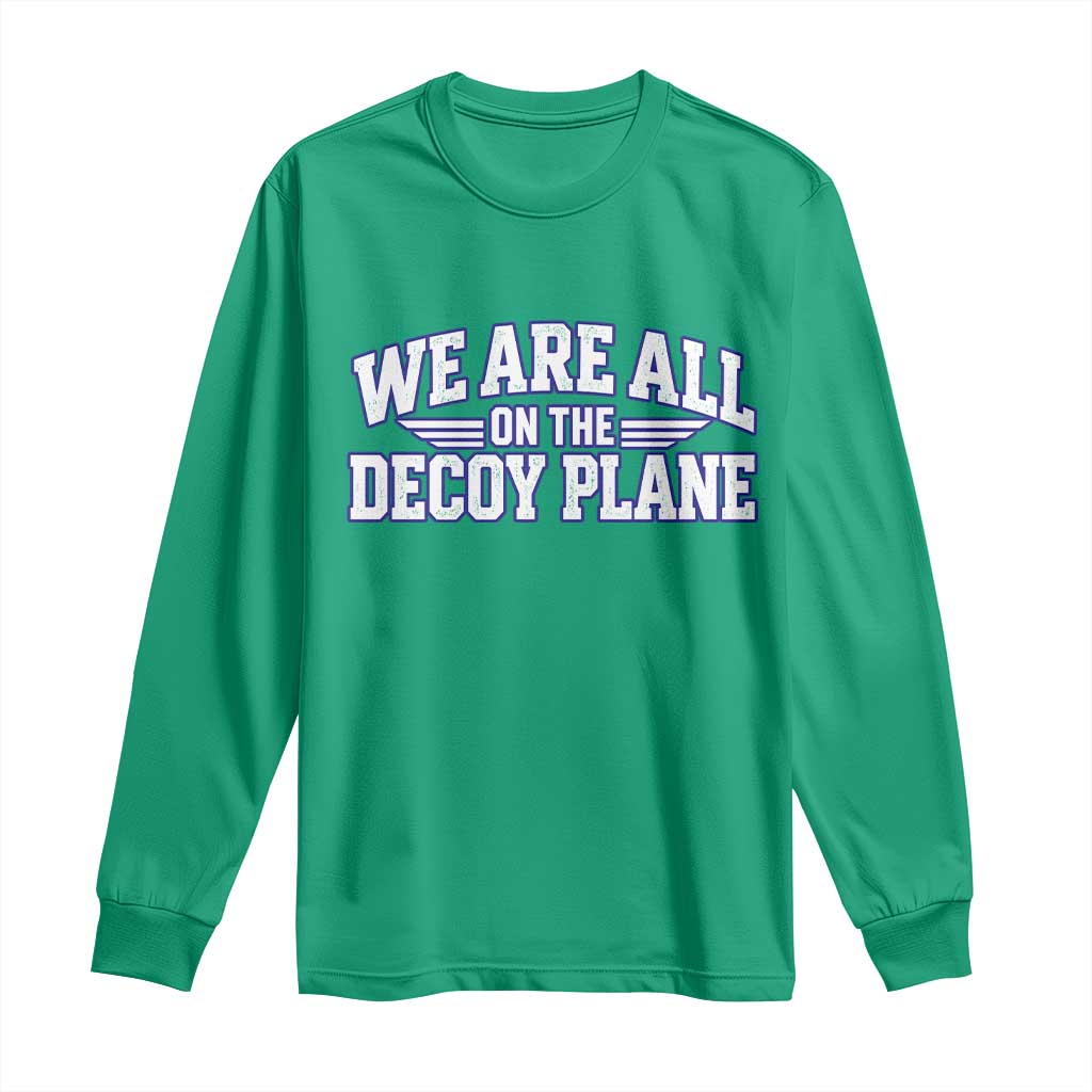 We Are All On The Decoy Plane Theories Aviator Wings Blue Long Sleeve Shirt Funny Satirical Meme Conspiracy Commentary