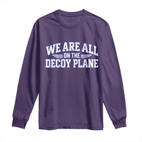 We Are All On The Decoy Plane Theories Aviator Wings Blue Long Sleeve Shirt Funny Satirical Meme Conspiracy Commentary
