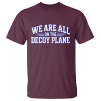 We Are All On The Decoy Plane Theories Aviator Wings Blue T Shirt Funny Satirical Meme Conspiracy Commentary