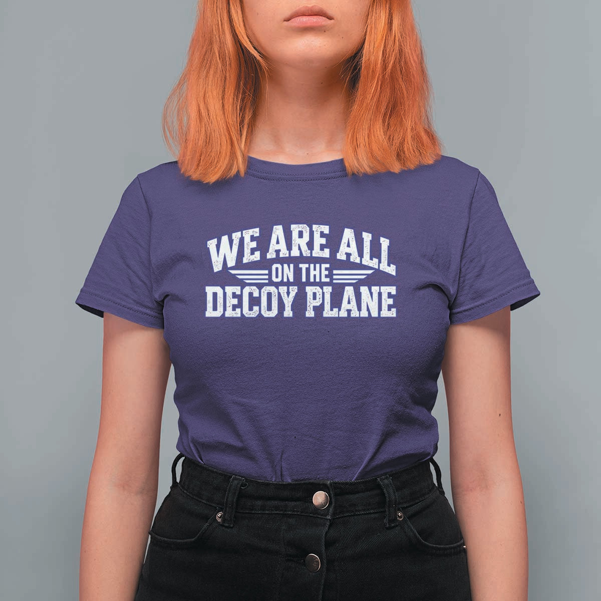 We Are All On The Decoy Plane Theories Aviator Wings Blue T Shirt For Women Funny Satirical Meme Conspiracy Commentary