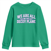 We Are All On The Decoy Plane Theories Aviator Wings Blue Youth Sweatshirt Funny Satirical Meme Conspiracy Commentary