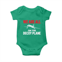 We Are All On The Decoy Plane Theories Trijet Aircraft Graphic Baby Onesie Funny Satirical Meme Conspiracy Commentary