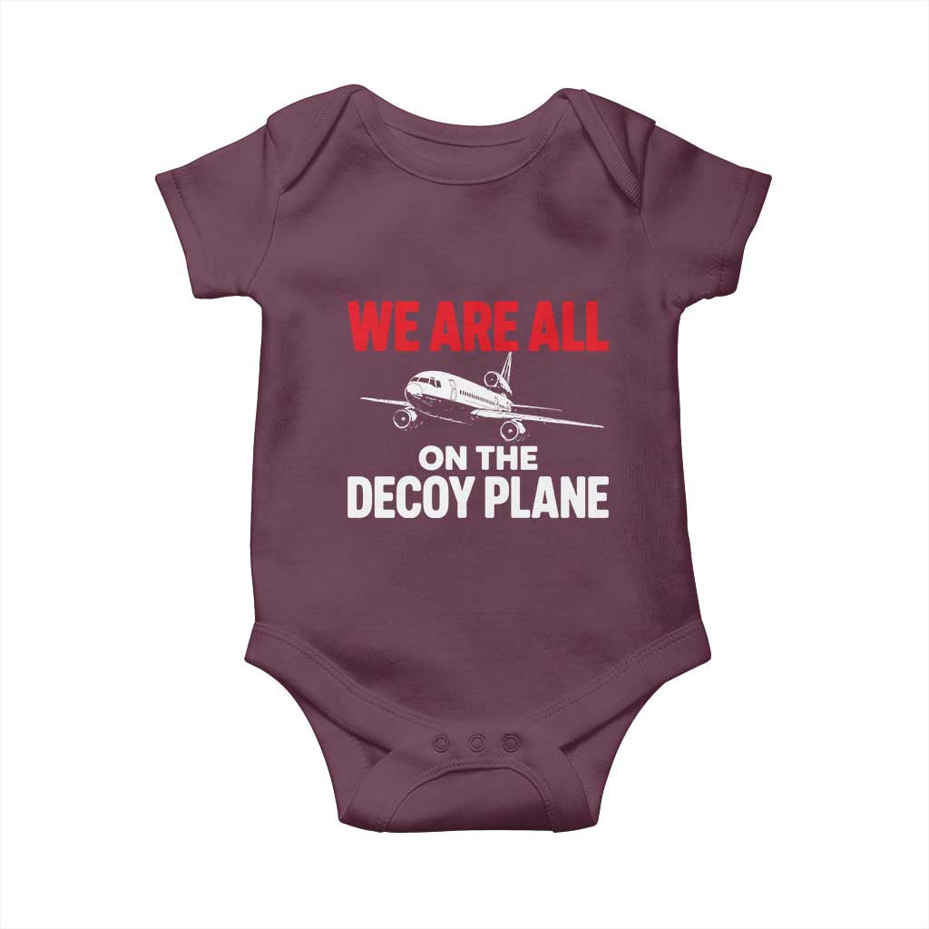 We Are All On The Decoy Plane Theories Trijet Aircraft Graphic Baby Onesie Funny Satirical Meme Conspiracy Commentary