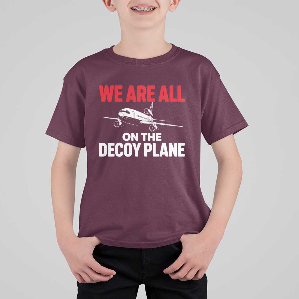 We Are All On The Decoy Plane Theories Trijet Aircraft Graphic T Shirt For Kid Funny Satirical Meme Conspiracy Commentary