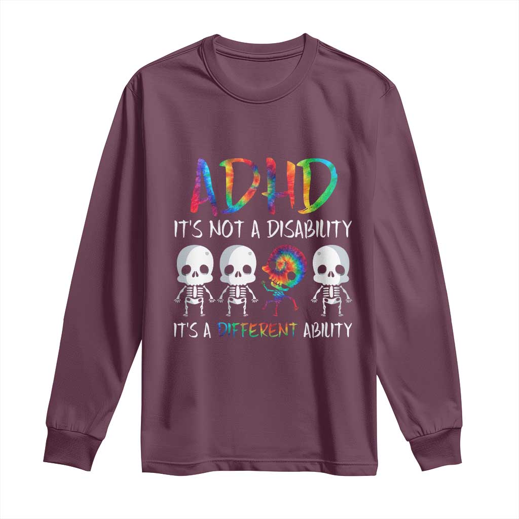 ADHD Awareness Long Sleeve Shirt It's Not A Disability It's A Different Ability