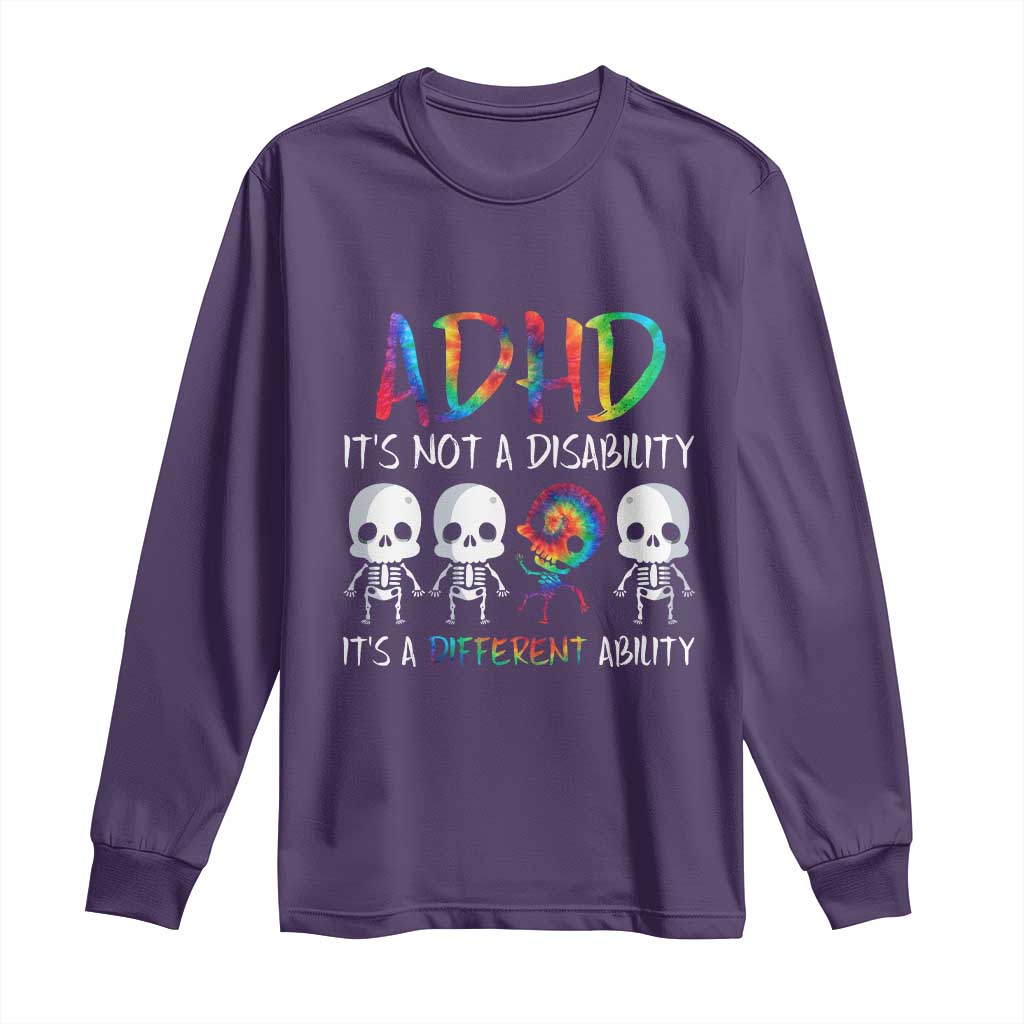 ADHD Awareness Long Sleeve Shirt It's Not A Disability It's A Different Ability