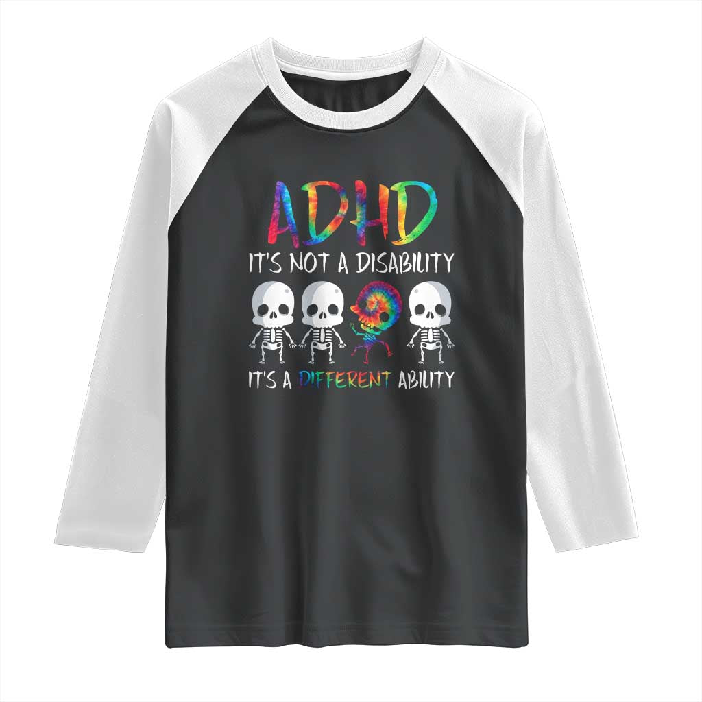 ADHD Awareness Raglan Shirt It's Not A Disability It's A Different Ability