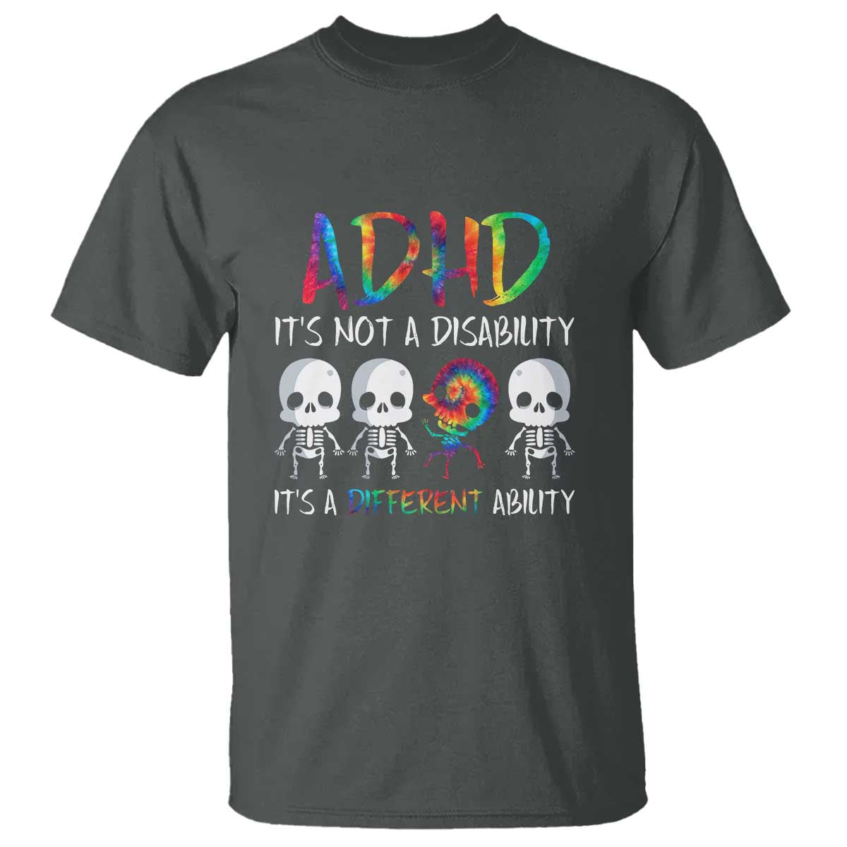ADHD Awareness T Shirt It's Not A Disability It's A Different Ability - Wonder Print Shop