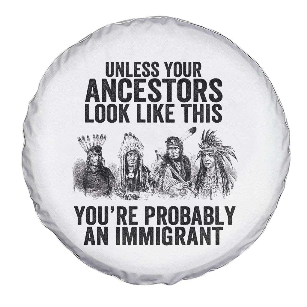 Native American Spare Tire Cover Uncess Your Ancestors Look Like This You're Probably An Immigrant