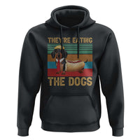 Funny Hot Dog Lover Hoodie They're Eating The Dogs Dachshund