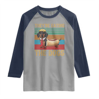 Funny Hot Dog Lover Raglan Shirt They're Eating The Dogs Dachshund