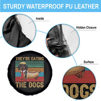 Funny Hot Dog Lover Spare Tire Cover They're Eating The Dogs Dachshund