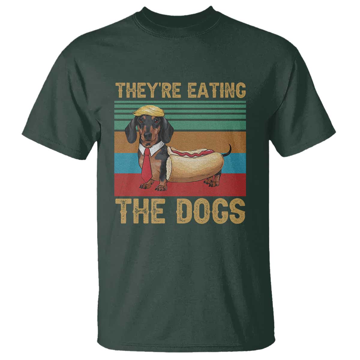 Funny Hot Dog Lover T Shirt They're Eating The Dogs Dachshund - Wonder Print Shop