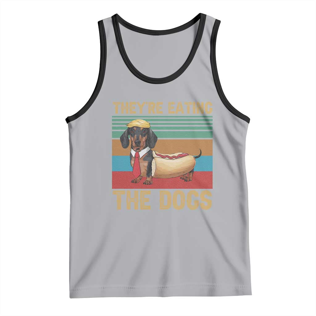 Funny Hot Dog Lover Tank Top They're Eating The Dogs Dachshund