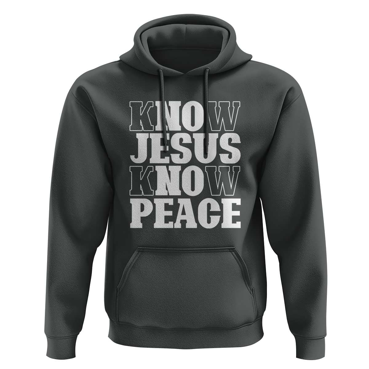 Know Jesus Know Peace Hoodie No Jesus No Peace