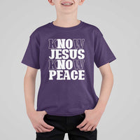 Know Jesus Know Peace T Shirt For Kid No Jesus No Peace - Wonder Print Shop