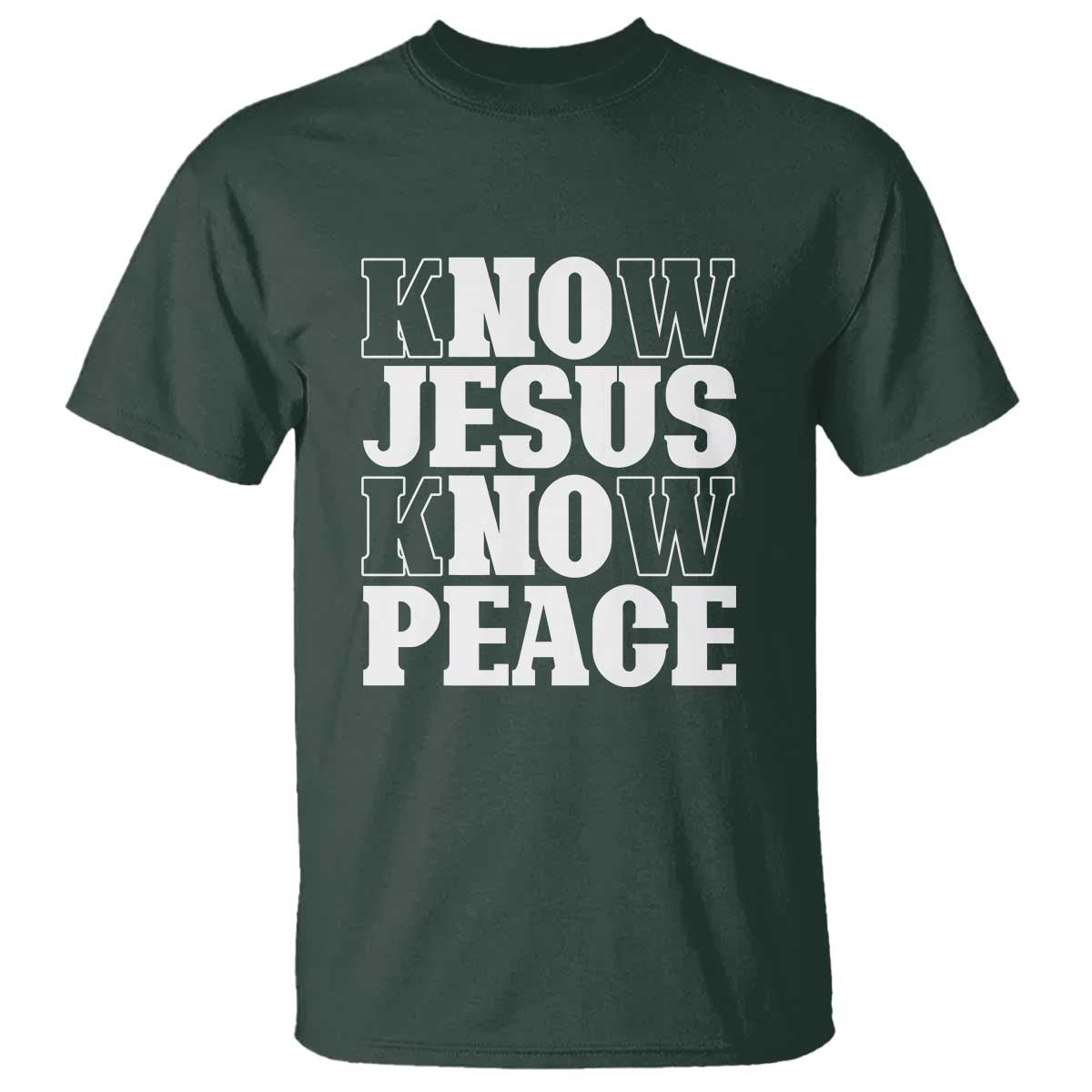 Know Jesus Know Peace T Shirt No Jesus No Peace - Wonder Print Shop