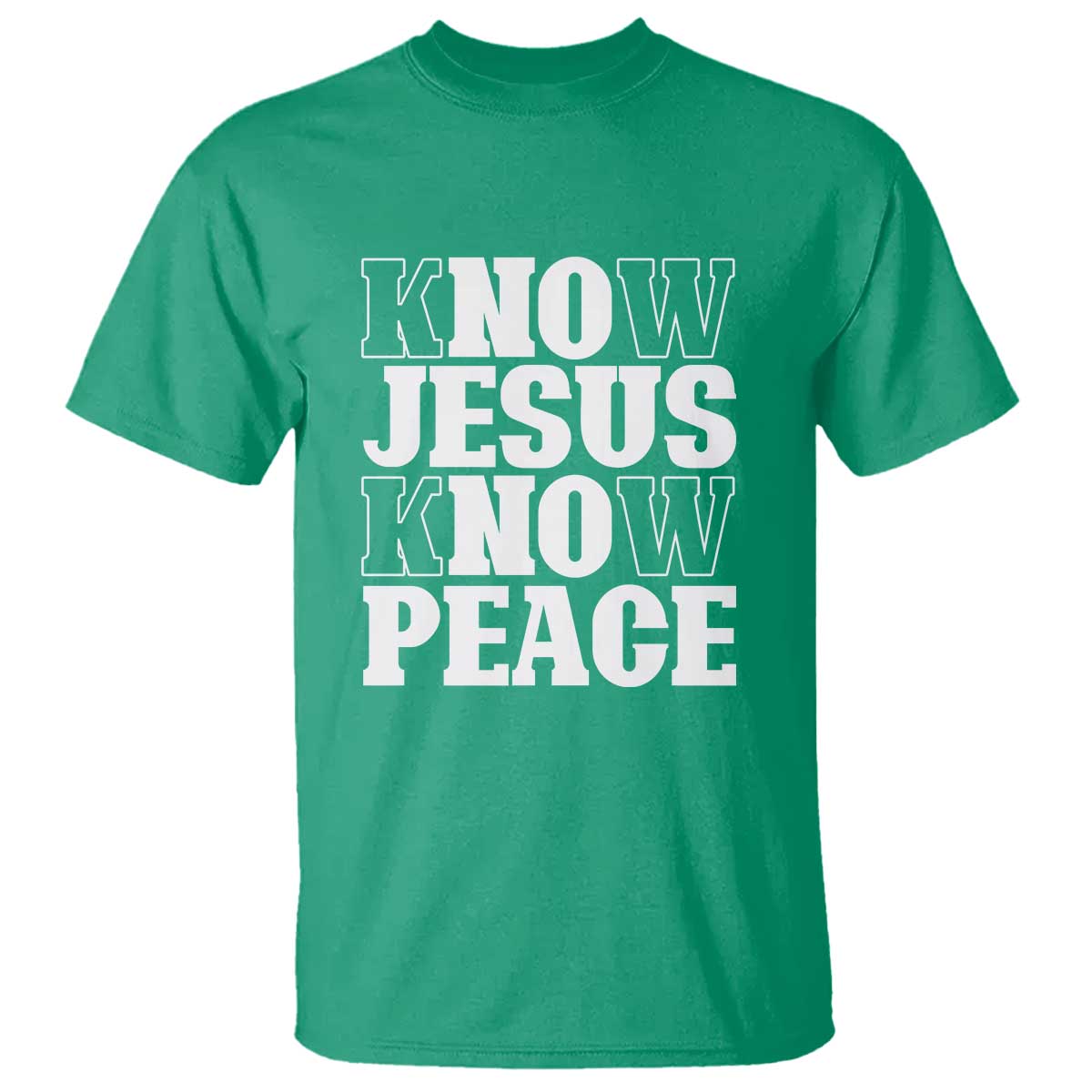Know Jesus Know Peace T Shirt No Jesus No Peace - Wonder Print Shop