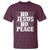 Know Jesus Know Peace T Shirt No Jesus No Peace - Wonder Print Shop