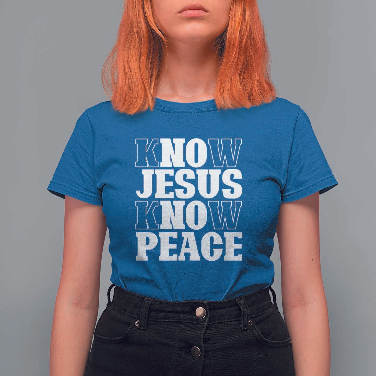 Know Jesus Know Peace T Shirt For Women No Jesus No Peace - Wonder Print Shop