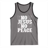 Know Jesus Know Peace Tank Top No Jesus No Peace