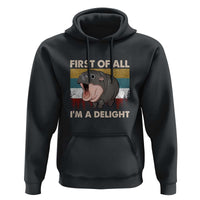 Funny Screaming Moo Deng Hoodie First Of All I'm A Delight Retro Vintage