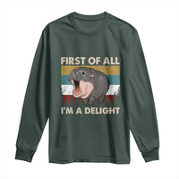Funny Screaming Moo Deng Long Sleeve Shirt First Of All I'm A Delight Retro Vintage