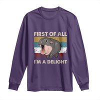 Funny Screaming Moo Deng Long Sleeve Shirt First Of All I'm A Delight Retro Vintage