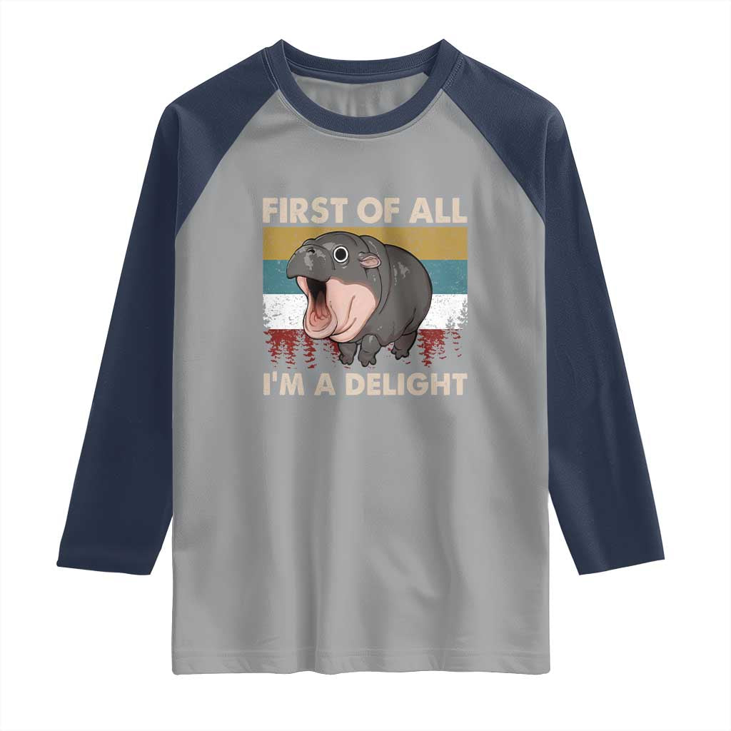Funny Screaming Moo Deng Raglan Shirt First Of All I'm A Delight Retro Vintage