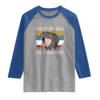 Funny Screaming Moo Deng Raglan Shirt First Of All I'm A Delight Retro Vintage
