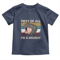 Funny Screaming Moo Deng Toddler T Shirt First Of All I'm A Delight Retro Vintage
