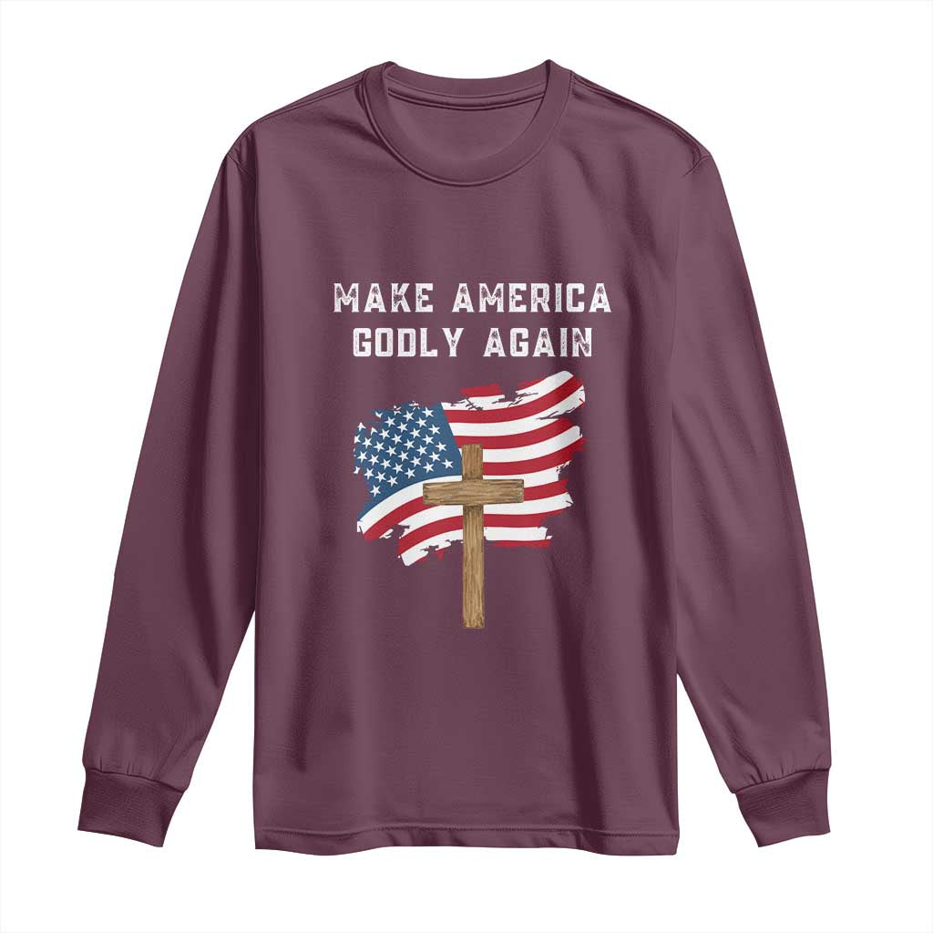 Christian Faith Long Sleeve Shirt Make America Godly Again American Flag