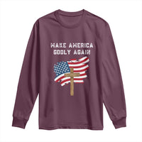 Christian Faith Long Sleeve Shirt Make America Godly Again American Flag