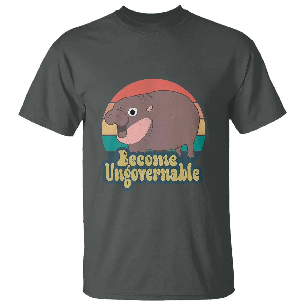 Funny Baby Hippo Moo Deng T Shirt Become Ungovernable Retro - Wonder Print Shop