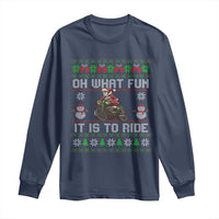 Biker Santa Claus Long Sleeve Shirt Oh What Fun It Is To Ride Motorcycle Christmas Ugly Sweater