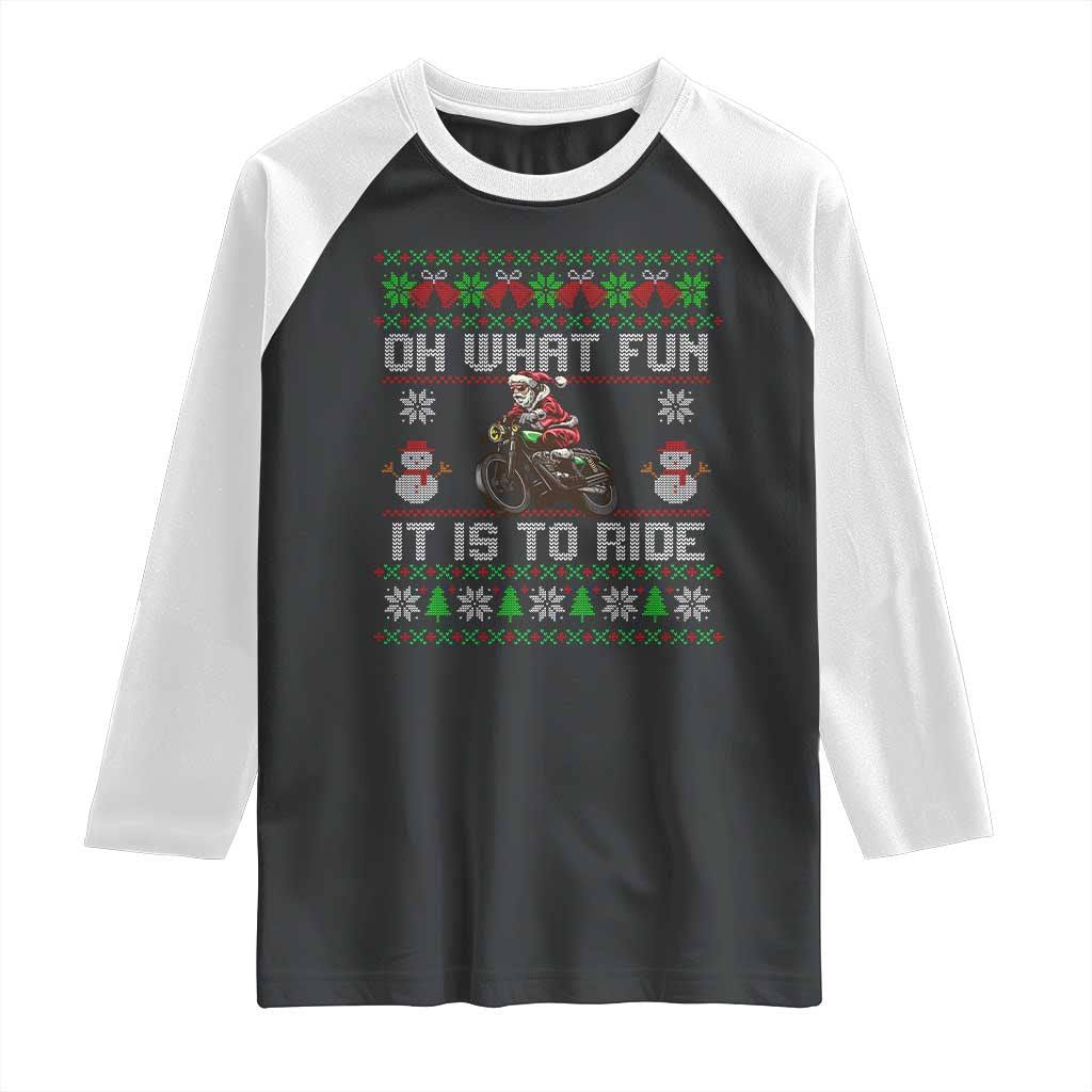 Biker Santa Claus Raglan Shirt Oh What Fun It Is To Ride Motorcycle Christmas Ugly Sweater
