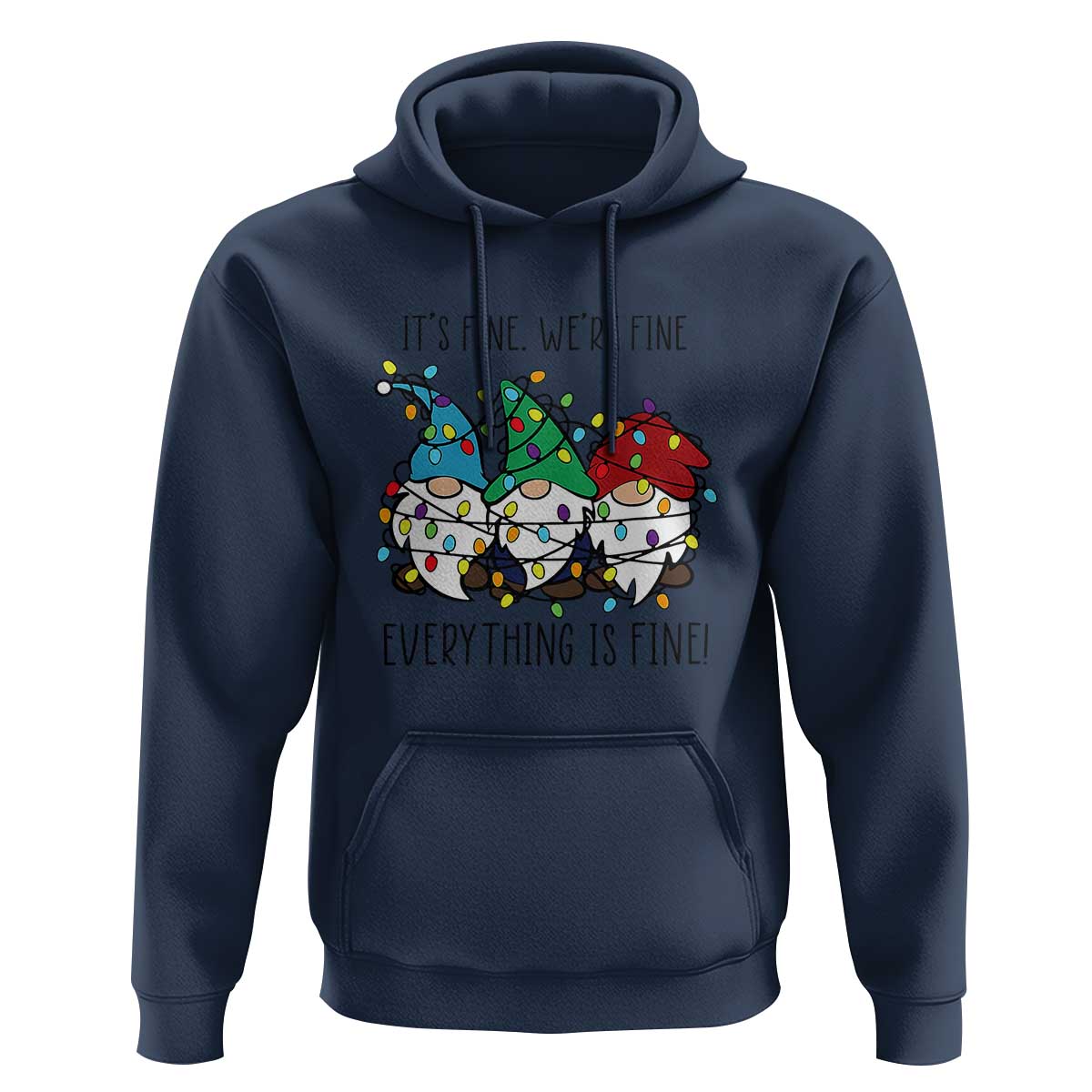 Christmas Gnomies Hoodie It's Fine I'm Fine Everything Is Fine