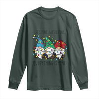 Christmas Gnomies Long Sleeve Shirt It's Fine I'm Fine Everything Is Fine