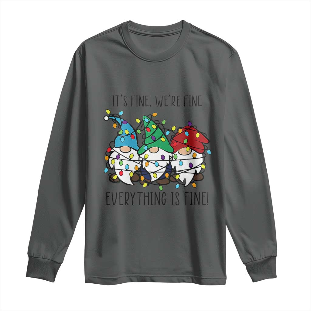 Christmas Gnomies Long Sleeve Shirt It's Fine I'm Fine Everything Is Fine