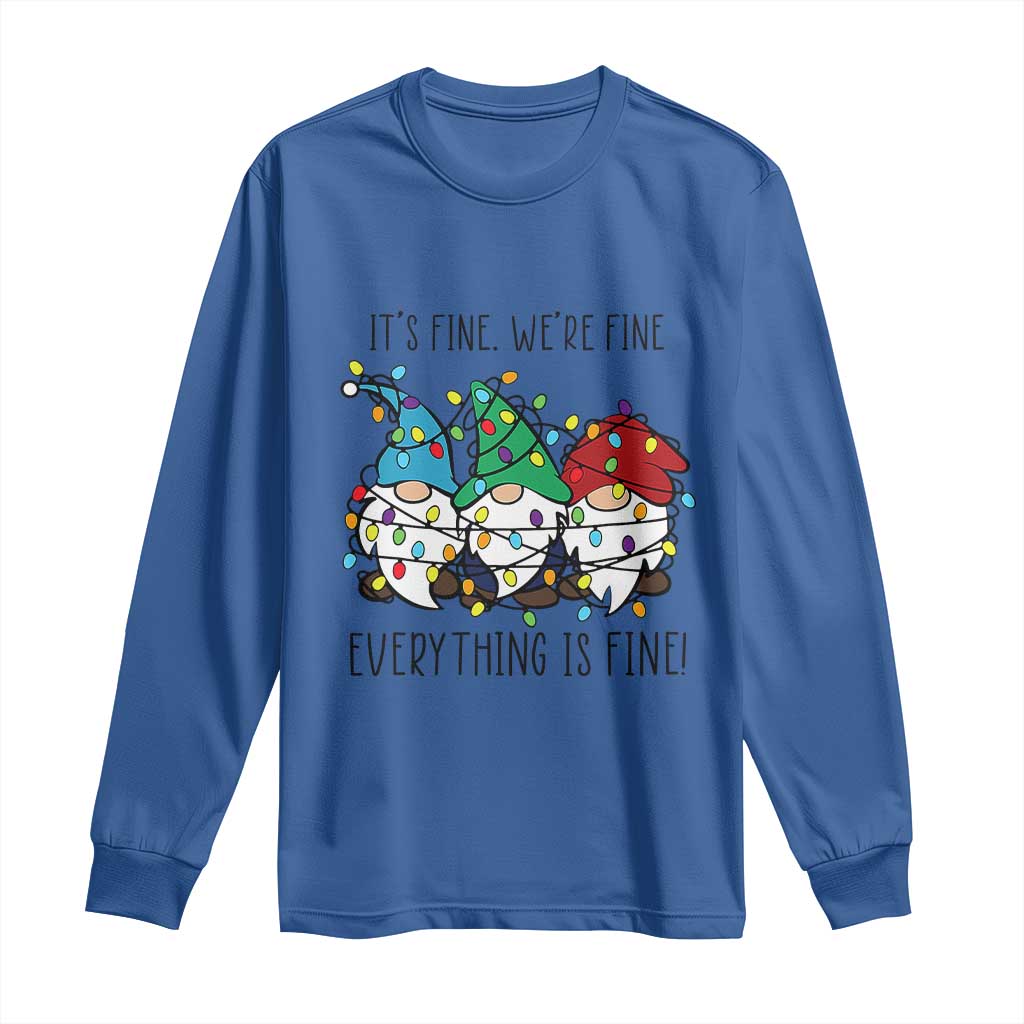 Christmas Gnomies Long Sleeve Shirt It's Fine I'm Fine Everything Is Fine