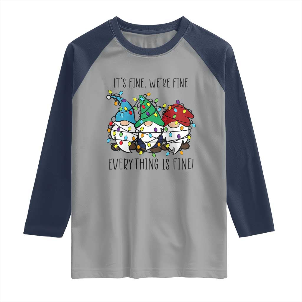 Christmas Gnomies Raglan Shirt It's Fine I'm Fine Everything Is Fine