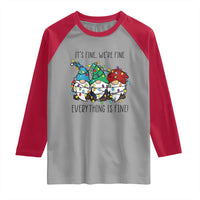 Christmas Gnomies Raglan Shirt It's Fine I'm Fine Everything Is Fine