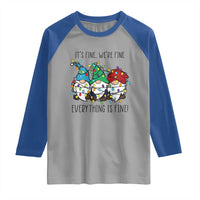 Christmas Gnomies Raglan Shirt It's Fine I'm Fine Everything Is Fine