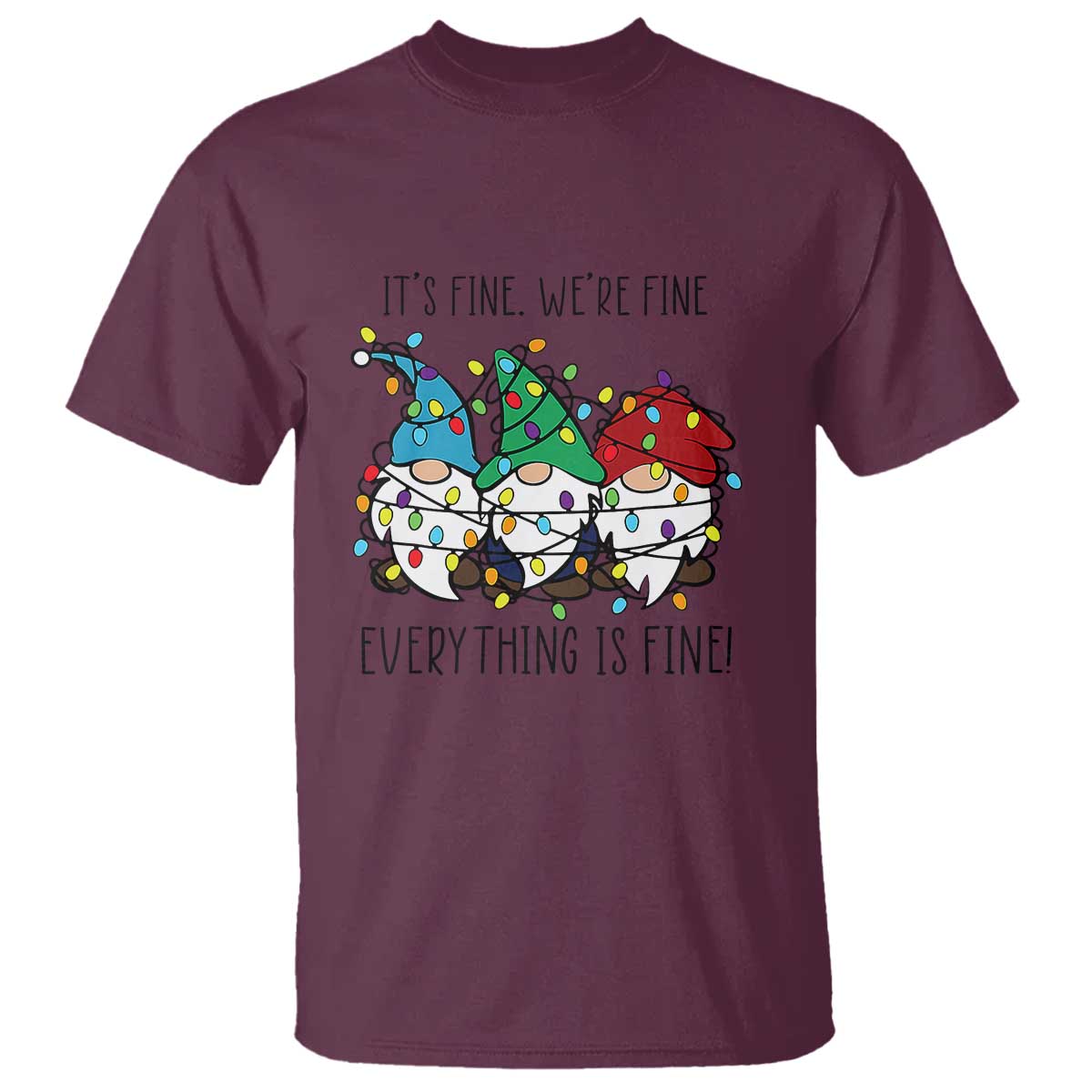 Christmas Gnomies T Shirt It's Fine I'm Fine Everything Is Fine - Wonder Print Shop