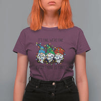Christmas Gnomies T Shirt For Women It's Fine I'm Fine Everything Is Fine - Wonder Print Shop