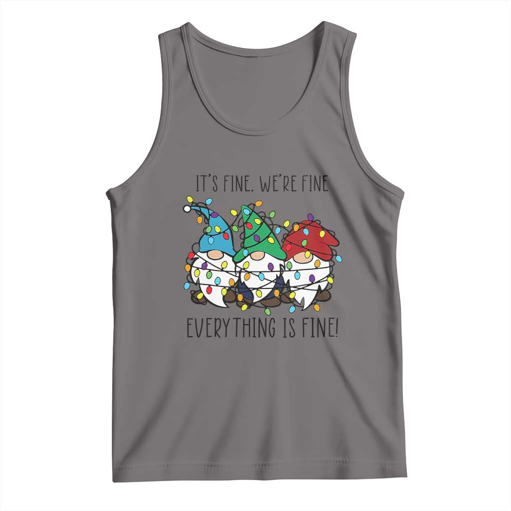 Christmas Gnomies Tank Top It's Fine I'm Fine Everything Is Fine