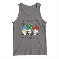 Christmas Gnomies Tank Top It's Fine I'm Fine Everything Is Fine