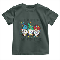 Christmas Gnomies Toddler T Shirt It's Fine I'm Fine Everything Is Fine